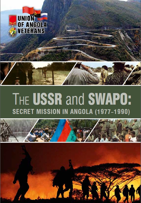 The USSR and SWAPO: SECRET MISSION IN ANGOLA (1977–1990)