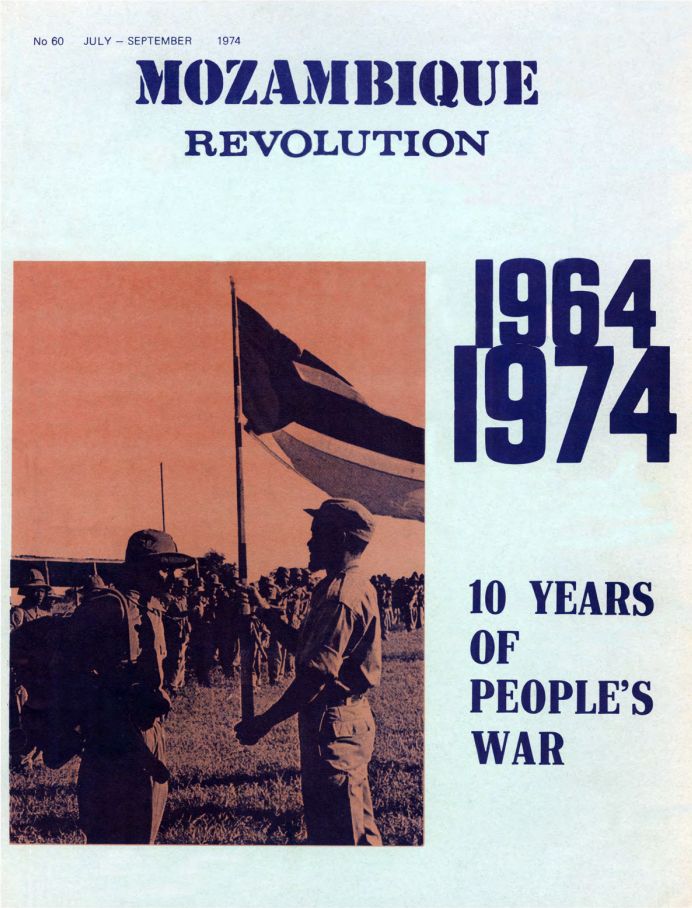 Mozambique Revolution no.60, July-September 1974